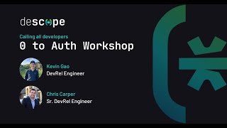 Descope "0 to Auth" Developer Workshop - June 2023