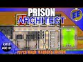 Prison Architect: Psych Ward / Criminally Expensive ~ S8 Ep15 / @PrisonArchitect #prisonarchitect