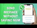 How to Send WhatsApp Message Without Saving Number