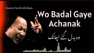 Wo badal gaye achanak - Nusrat Fateh Ali Khan # nusratqawali # nfak