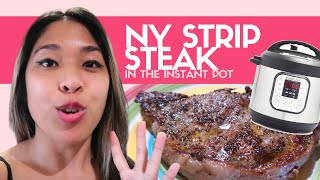 How to Cook New York Strip Steak in the Instant Pot!