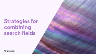 Strategies for combining search fields