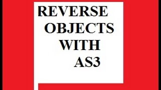 Flash Tutorial 3 Reverse Object Using AS3