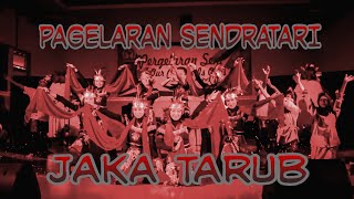 PAGELARAN SENDRATARI JAKA TARUB (Better Sound)