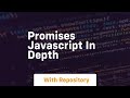 Promises javascript in depth