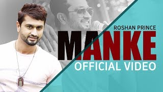Manke || Roshan Prince || Official Video Song 2019 || MH ONE