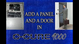 Add A Panel and Door in Ccure 9000