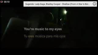 Lady Gaga & Bradley Cooper - Music To My Eyes (Vídeo Letra Inglés) Subtitulado Español
