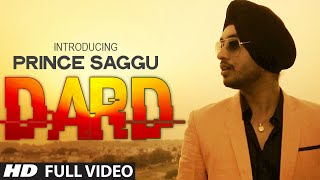 DARD: Prince Saggu Full Video Song | DARD | Latest Punjabi Songs 2014