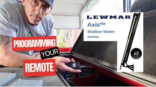 Programming Remote for your Lewmar Axis Shallow Water Anchors