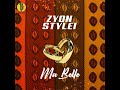 zyon stylei ma belle prod. by stef2m official audio