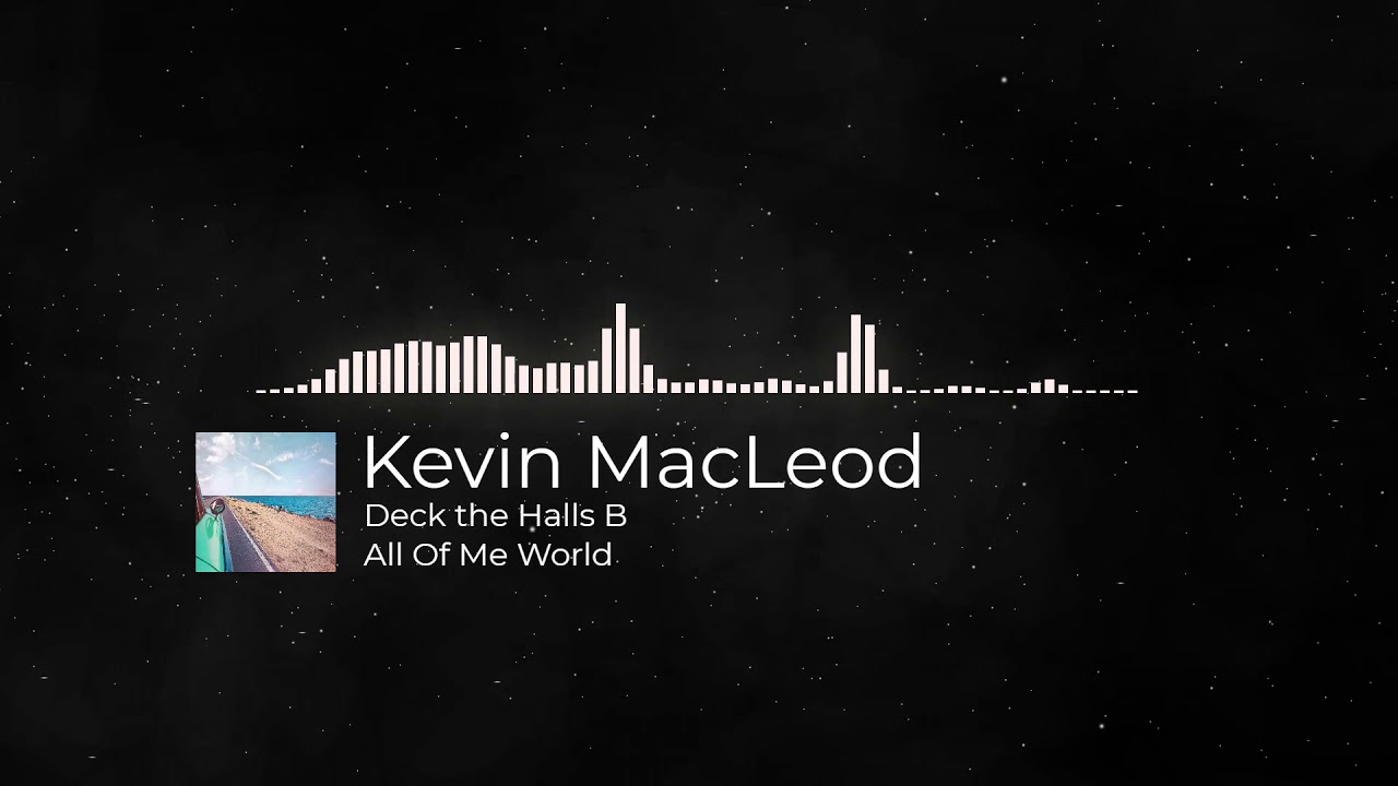 💙🎵[100% FREE]🎧🌟 Deck The Halls B | Kevin MacLeod 🌈(AllOfMeWorld - NO ...