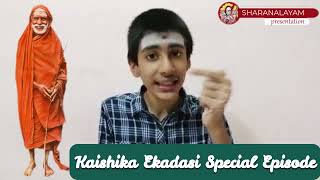 Kaishika Ekadasi Special Episode by Sanjay Karthik