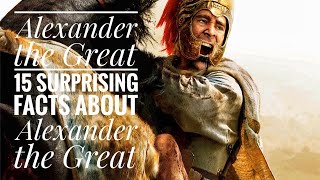 Alexander the Great, 15 Surprising Facts about Alexander the Great (The Greatest Rulers of All Time)