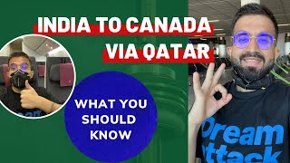 India to Canada via Qatar | Some Common Issues