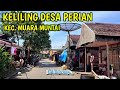 Keliling Kampung Kutai Desa Perian Kec. Muara Muntai Kab. Kutai Kartanegara Motovlog Odah Etam Jua