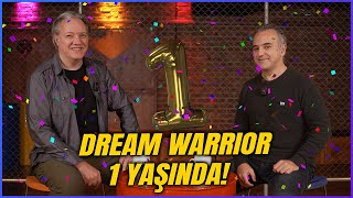 Sercan Sülün ve Murat Serezli | DREAM WARRIOR 1 yaşında, Neler Yaşadık?