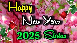 Happy New Year 2025 Status | New Year 2025 Status | Nav Varsh 2025 Status | 2025 Special Status