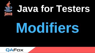 Java for Testers - Part 177 - Modifiers