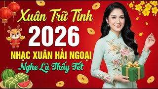 Nhạc Xuân Hải Ngoại Hay Nhất 2026 | Nhạc Xuân Lâm Thuý Vân Nghe Là Thấy Tết