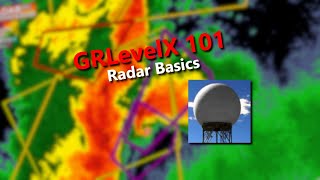 GRLevelX 101: Radar Basics
