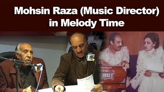 Mohsin Raza | Music Director | Melody Time with Anum \u0026 Khuwaja Najam | Suno Digital