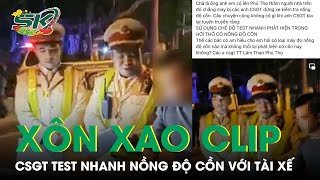 Cục CSGT Lên Tiếng Về Clip CSGT Sử Dụng Chế Độ Test Nhanh Nồng Độ Cồn Với Tài Xế | SKĐS