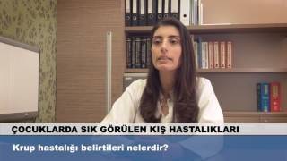 Krup hastalığı belirtileri nelerdir?