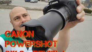 Canon Powershot SX 60 - Review 65x Optical Zoom