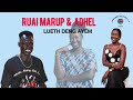 Ruai Marup & Adhel ~~Lueth Deng Ayëm