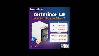 The lowest price of Antminer L9 ready stock #dogecoinminer #asicminer #ltccoin #l9 #bitmain