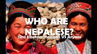 WHO ARE NEPALESE? What is their ethnicity and origin?