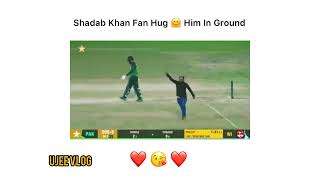 shadab's khan fan meets with him in the ground  #shadabkhan #pakistan #westindies #multanstadium