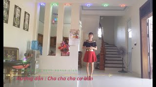 HƯỚNG DẪN CHẬM, CHI TIẾT CHA CHA CHA CƠ BẢN (CÓ GHÉP NHẠC CỰC  CHẬM)