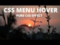 Pure CSS Menu Hover Effects | CSS Hover Effects