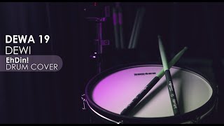 DEWA 19 - DEWI - EhDin DRUM COVER