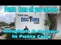 Punta Cana Hospital & Doctors. Important Travel Tip for your vacation in the Dominican Republic