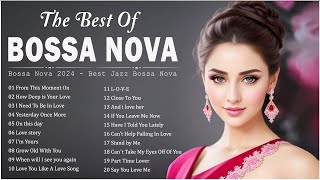 Best Of Bossa Nova Covers Love Songs Playlist 🧡 Relaxing Collection Bossa Nova Songs - Cool Music