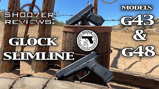 GLOCK G43 \u0026 G48 SLIMLINE REVIEW - SH007ER Reviews