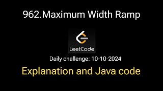 Leetcode 962. Maximum width ramp ll Java program with explanation