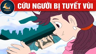 CỨU NGƯỜI BỊ TUYẾT VÙI - TRUYỆN CỔ TÍCH - QUÀ TẶNG CUỘC SỐNG - HOẠT HÌNH CHO BÉ - HOẠT HÌNH