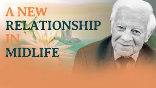 James Hollis: A New Relationship in Midlife