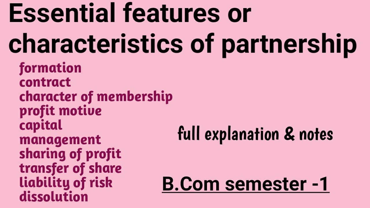 Essential Features Or Characteristics Of Partnership |Business ...