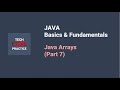 (2024 Class - Batch A) Java for Beginners - Arrays- Part 7