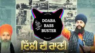 Delhi di rani  by manjit singh sohi 8d bass boosted