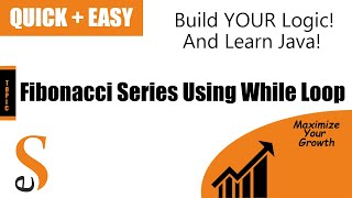 Java : Fibonacci Series Using While Loop