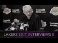 2013 Lakers Exit Interviews - Mitch Kupchak (Pt. II) Talks Phil Jackson & Kobe's Future Plans