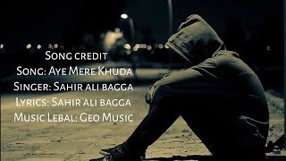 Aye mere khuda tu itna bata sad song lyrics || Sahir Ali Bagga || A wonder Music