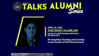 PNU Talks Alumni Series Ep5. Re-imagining Teaching and Learning by Mr. Jose Mari Calamlam