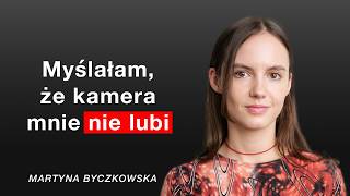 Martyna Byczkowska: Porażki mnie kształtowały bardziej niż sukcesy | Film, aktorstwo i życie